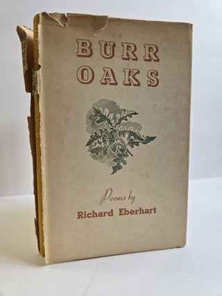 BURR OAKS [Signed. Richard Eberhart.