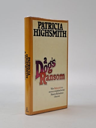 1397788 A DOG'S RANSOM. Patricia Highsmith
