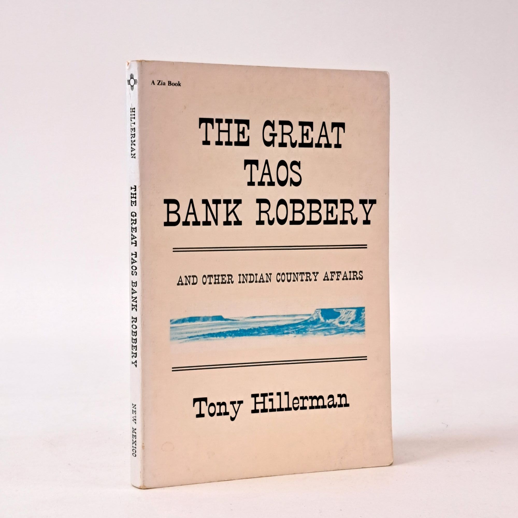 1397861 THE GREAT TAOS BANK ROBBERY [Signed]. Tony Hillerman.