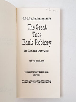 THE GREAT TAOS BANK ROBBERY [Signed]