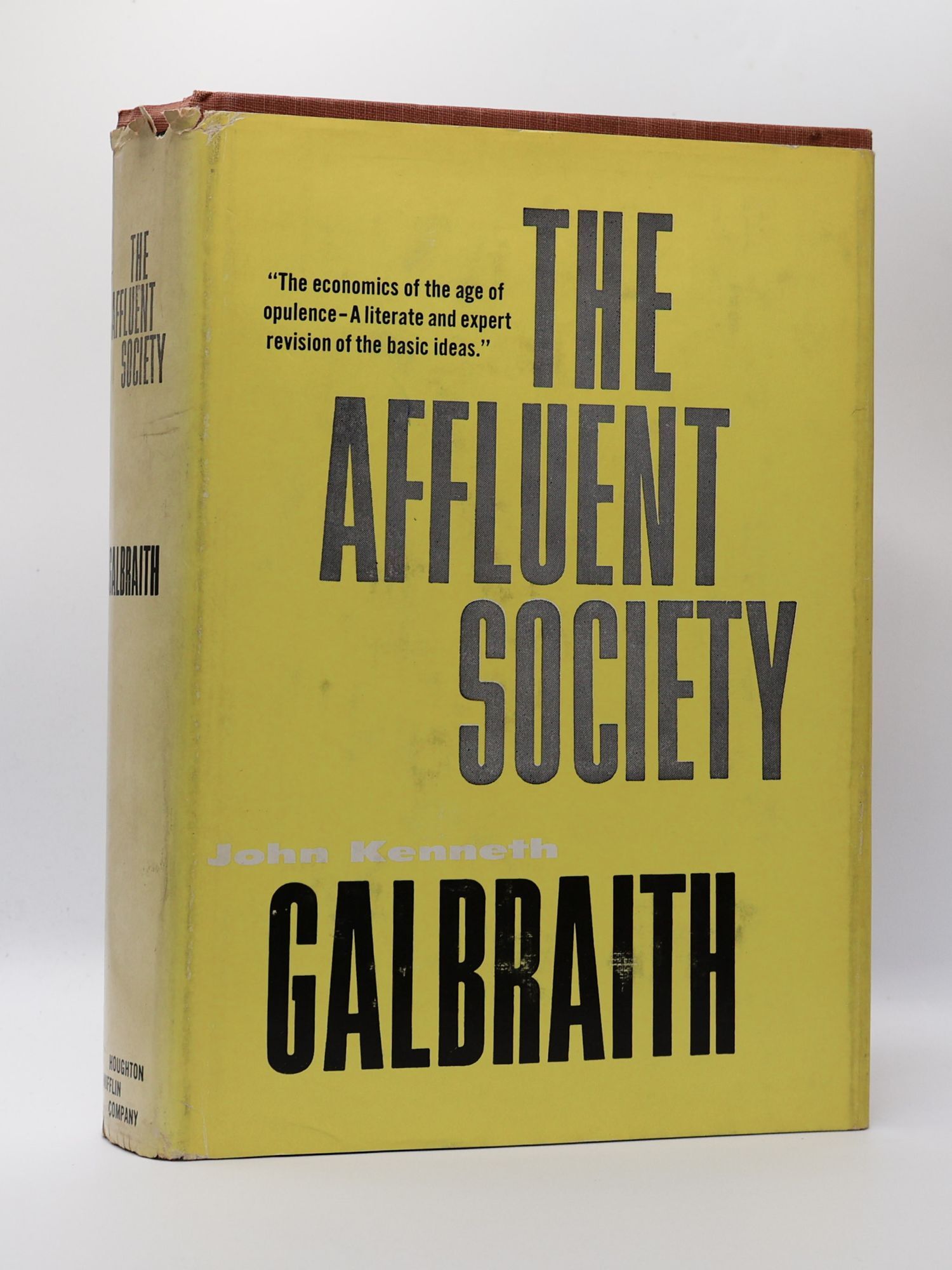 1398065 THE AFFLUENT SOCIETY [Signed]. John Kenneth Galbraith.