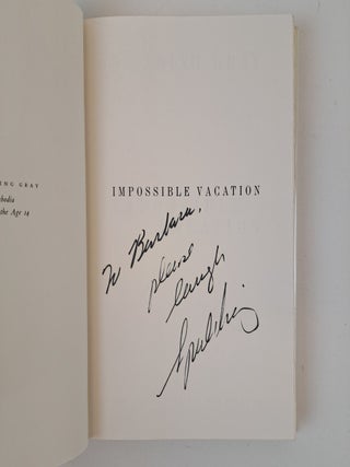 IMPOSSIBLE VACATION [Inscribed]