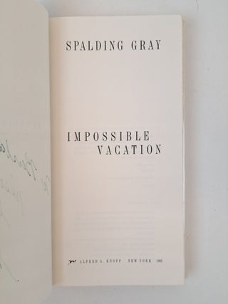 IMPOSSIBLE VACATION [Inscribed]