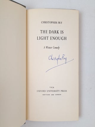 THE DARK IS LIGHT ENOUGH [Signed]