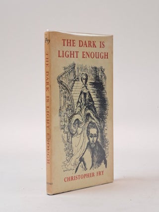 1398196 THE DARK IS LIGHT ENOUGH [Signed]. Christopher Fry