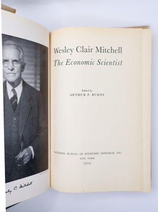 WESLEY CLAIR MITCHELL: THE ECONOMIC SCIENTIST