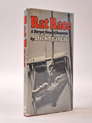 1398311 RAT RACE [Signed]. Dick Francis