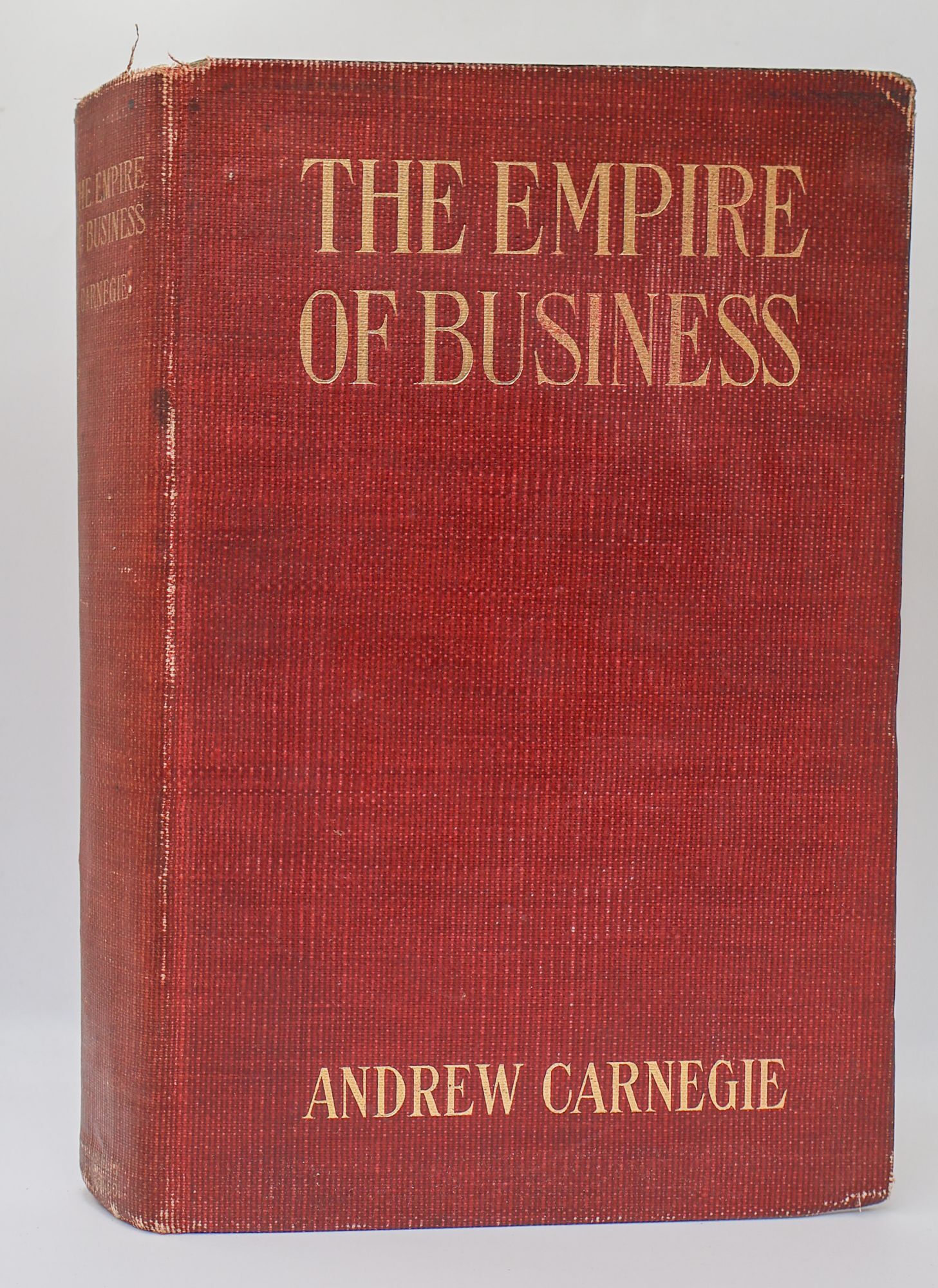 1398424 THE EMPIRE OF BUSINESS. Andrew Carnegie.
