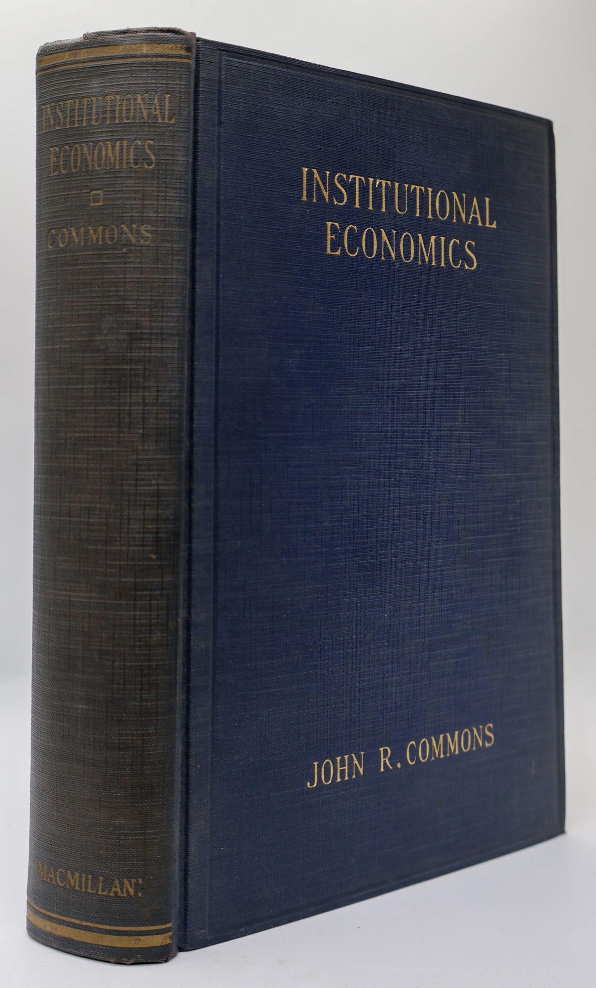1398473 INSTITUTIONAL ECONOMICS: ITS PLACE IN POLITICAL ECONOMY. John R. Commons.