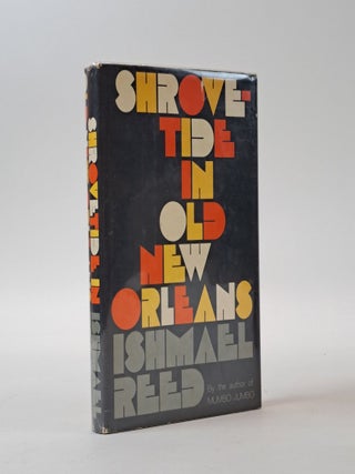 1398524 SHROVETIDE IN OLD NEW ORLEANS [Inscribed]. Ishmael Reed