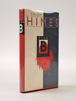 1398707 PLAN B. Chester Himes, Michel Fabre, Robert E. Skinner, Introduction