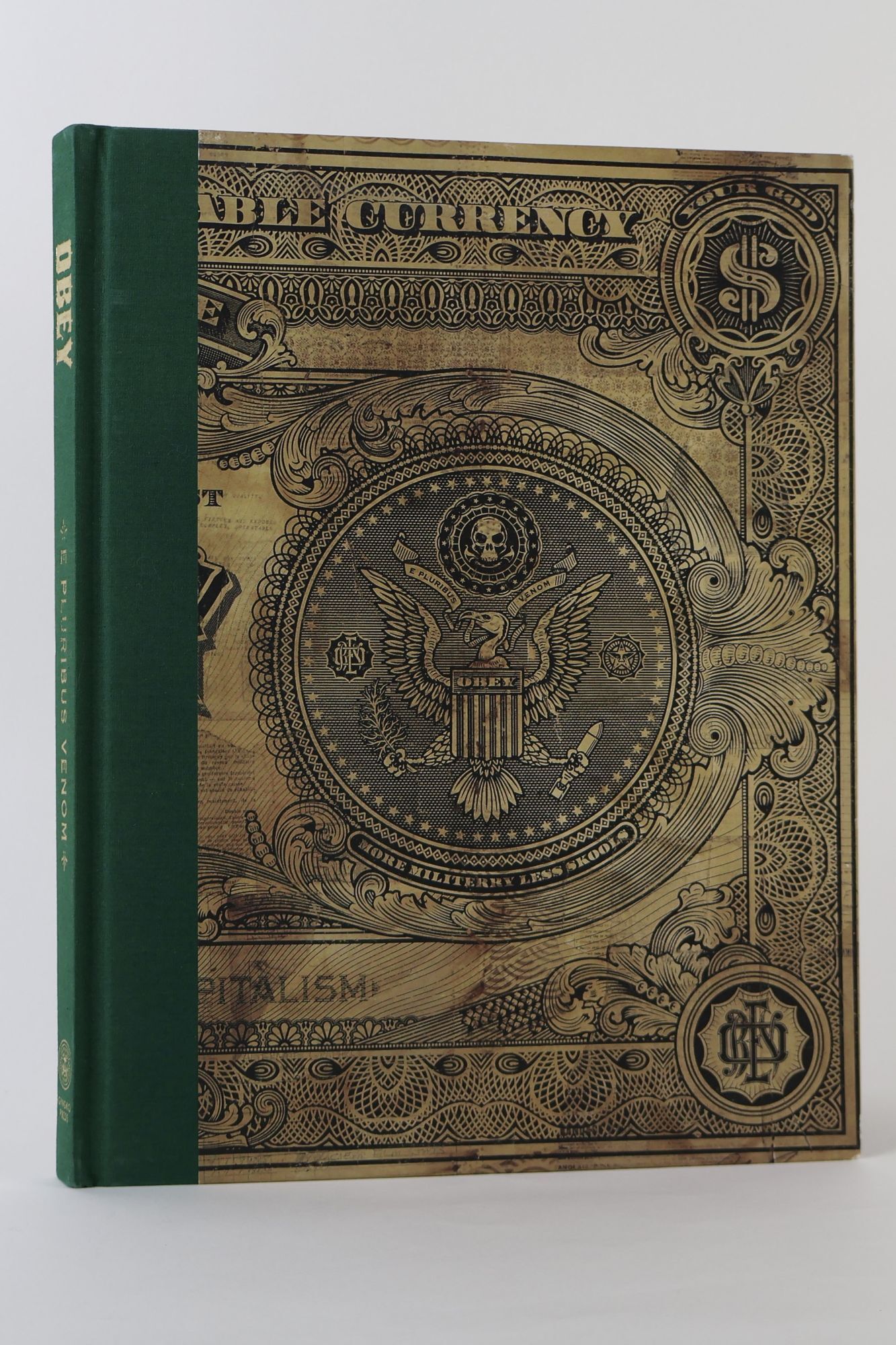 1398890 OBEY: E PLURIBUS VENOM [Inscribed]. Shepard Fairey.