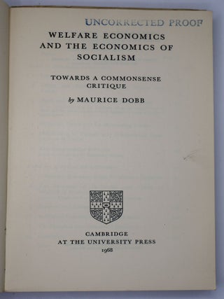 WELFARE ECONOMICS AND THE ECONOMICS OF SOCIALISM: TOWARDS A COMMONSENSE CRITIQUE