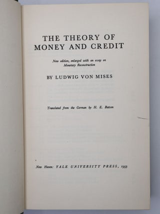 THE THEORY OF MONEY AND CREDIT [Inscribed to Jasper Crane]