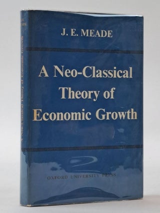 1399222 A NEO-CLASSICAL THEORY OF ECONOMIC GROWTH. J. E. Meade