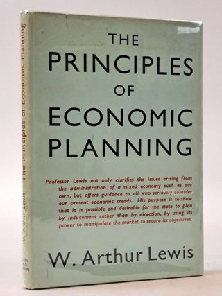 1399256 THE PRINCIPLES OF ECONOMIC PLANNING: A STUDY PREPARED FOR THE FABIAN SOCIETY. W. Arthur...