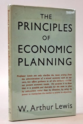 1399256 THE PRINCIPLES OF ECONOMIC PLANNING: A STUDY PREPARED FOR THE FABIAN SOCIETY. W. Arthur...