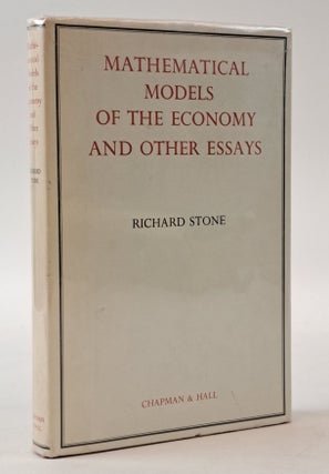 1399276 MATHEMATICAL MODELS OF THE ECONOMY AND OTHER ESSAYS. Richard Stone