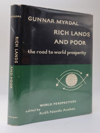 1399297 RICH LANDS AND POOR: THE ROAD TO WORLD PROSPERITY. Gunnar Myrdal, Ruth Nanda Anshen