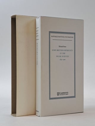 1399344 SOME BRITISH EMPIRICISTS IN THE SOCIAL SCIENCES 1650-1900. Richard Stone
