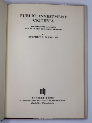 PUBLIC INVESTMENT CRITERIA: STUDIES IN THE ECONOMIC DEVELOPMENT OF INDIA