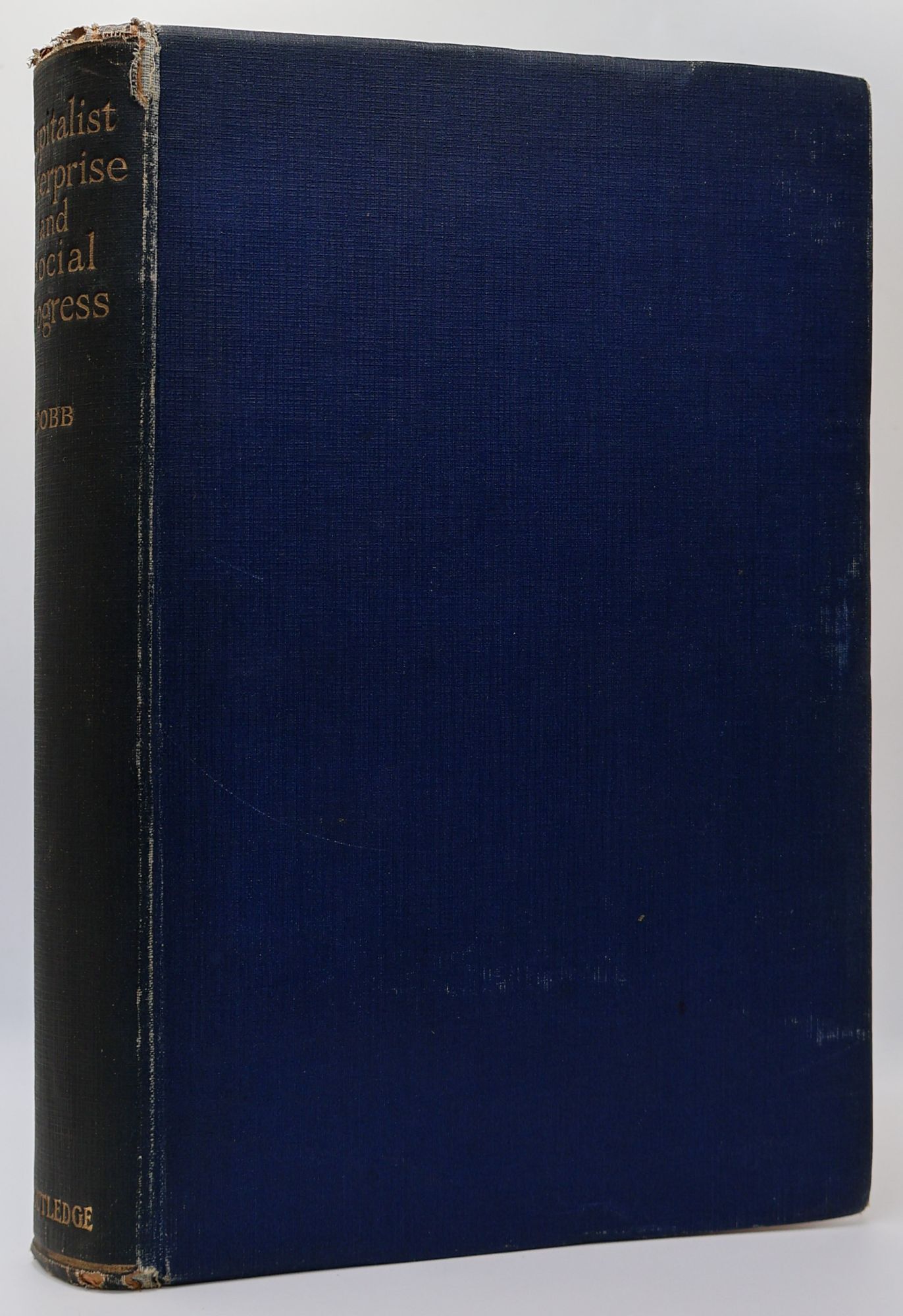 1399461 CAPITALIST ENTERPRISE AND SOCIAL PROGRESS. Maurice Dobb.
