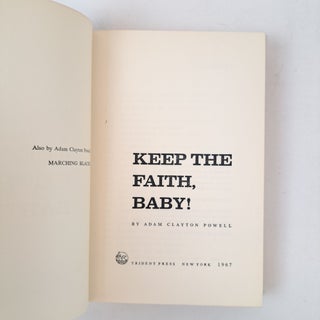 KEEP THE FAITH, BABY!
