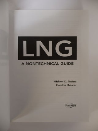LNG: A NONTECHNICAL GUIDE