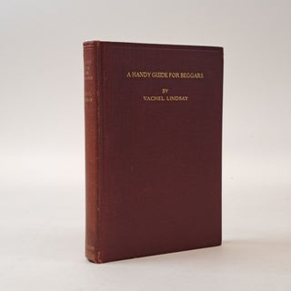 1399656 A HANDY GUIDE FOR BEGGARS. Vachel Lindsay