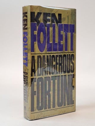 1399896 A DANGEROUS FORTUNE [Signed]. Ken Follett
