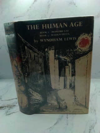 1399974 THE HUMAN AGE: BOOK 2: MONSTRE; BOOK 3: MALIGN FIESTA. Wyndham Lewis