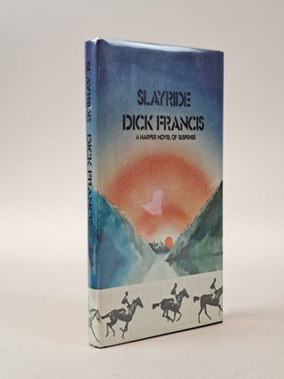 1400115 SLAYRIDE [Signed]. Dick Francis