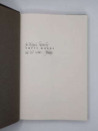 EMPTY WORDS: WRITINGS '73-'78 [Inscribed]