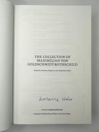 THE COLLECTION OF MAXIMILIAN VON GOLDSCHMIDT-ROTHSCHILD [Signed by Weiler]