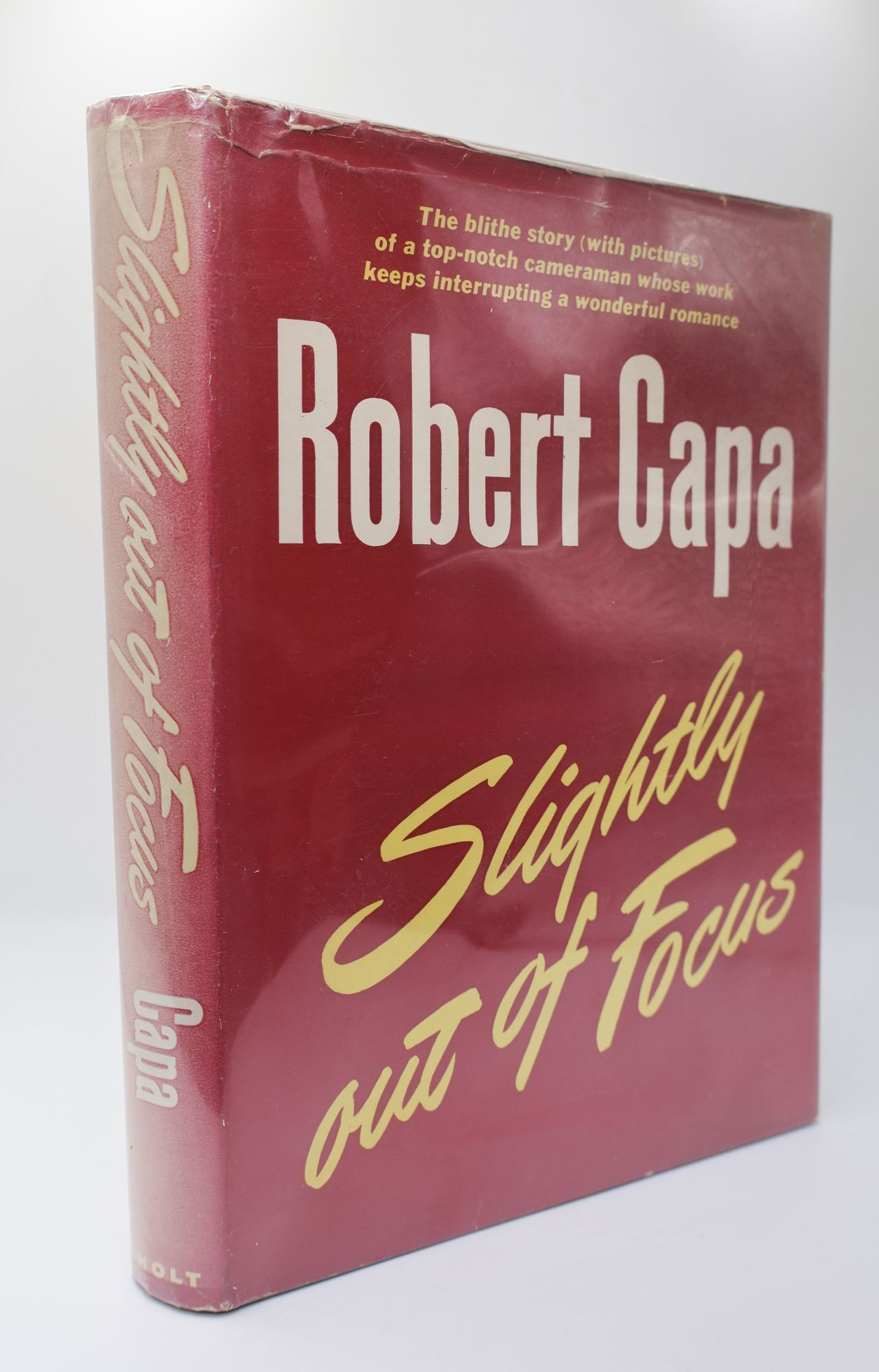 SLIGHTLY OUT OF FOCUS | Robert Capa | First Edition