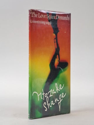 1400381 THE LOVE SPACE DEMANDS (A CONTINUING SAGA) [Signed]. Ntozake Shange