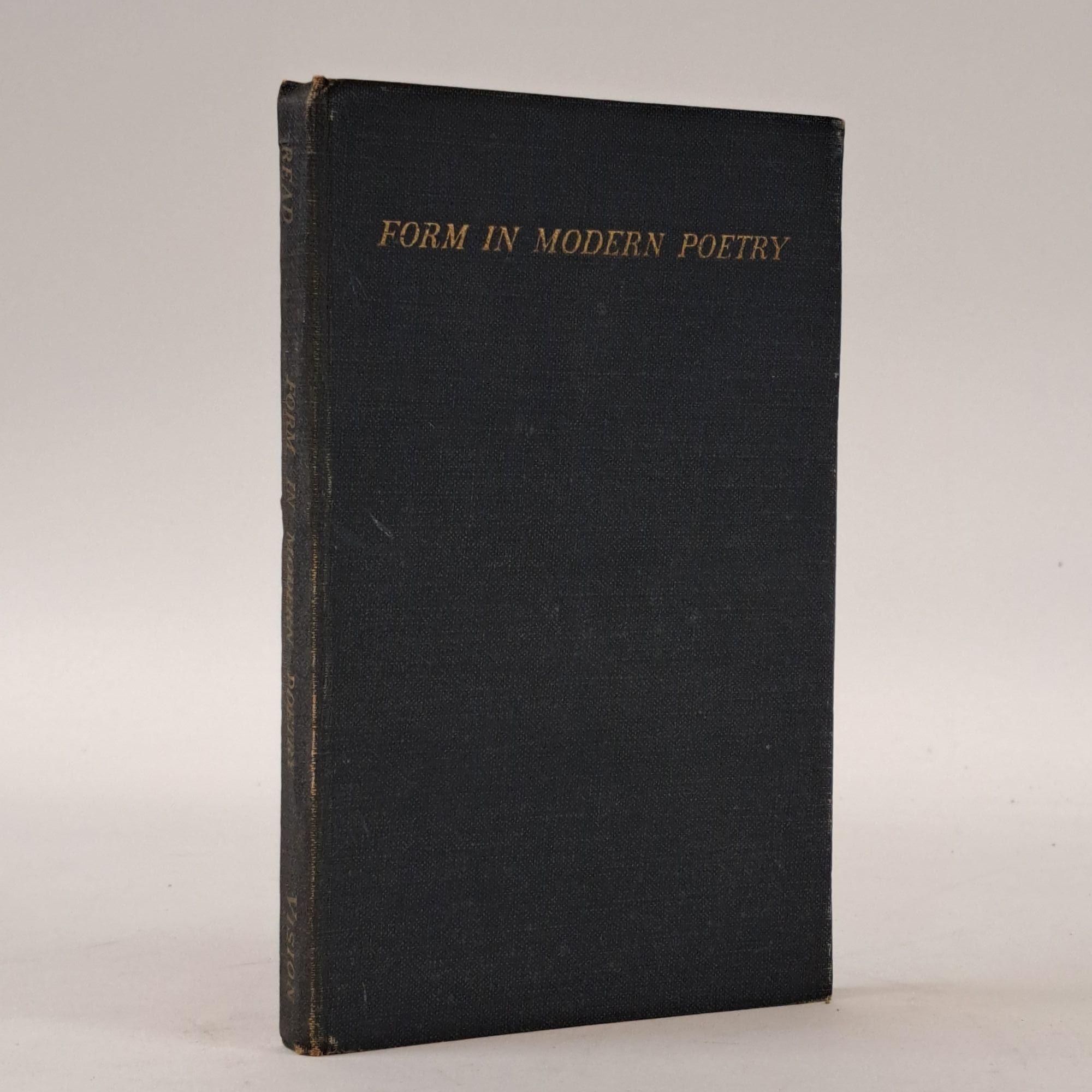 1400421 FORM IN MODERN POETRY [Inscribed]. Herbert Read.