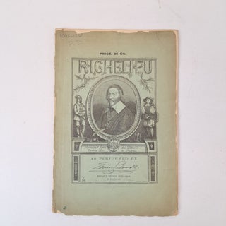 1400437 RICHELIEU, OR THE CONSPIRACY. Edward Bulwer-Lytton
