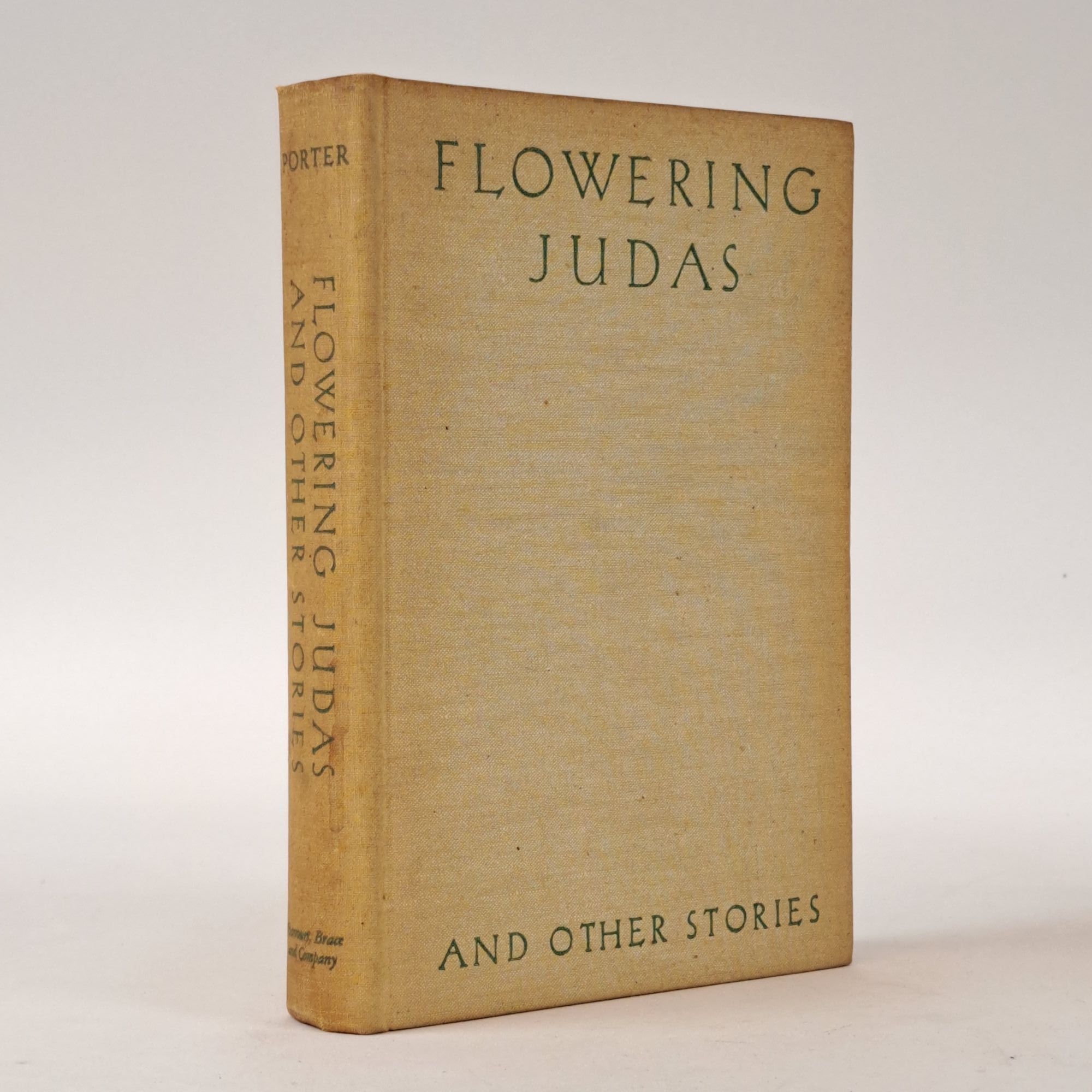 1400480 FLOWERING JUDAS AND OTHER STORIES [Ted Olson's Copy]. Katherine Anne Porter.