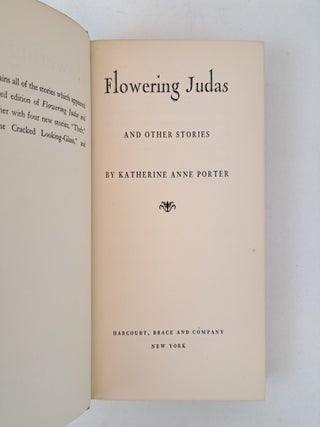 FLOWERING JUDAS AND OTHER STORIES [Ted Olson's Copy]