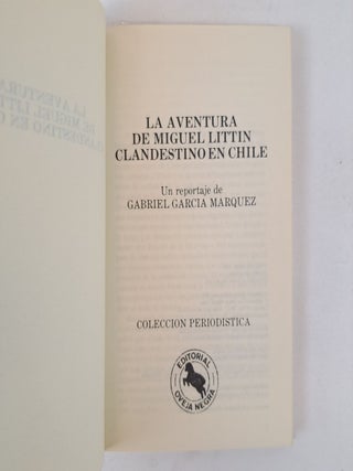 LA AVENTURA DE MIGUEL LITT&Iacute;N CLANDESTINO EN CHILE