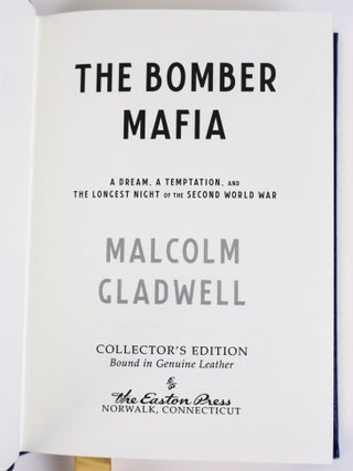 THE BOMBER MAFIA: A DREAM, A TEMPTATION, AND THE LONGEST NIGHT OF THE SECOND WORLD WAR