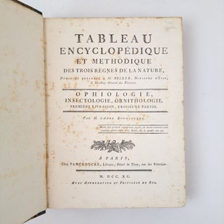 TABLEAU ENCYCLOPÉDIQUE ET METHODIQUE DES TROIS RÉGNES DE LA NATURE: OPHIOLOGIE, INSECTOLOGIE, ORNITHOLOGIE. PREMIERE LIVRAISON, TROISEME PARTIE