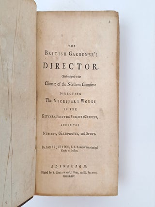 THE BRITISH GARDENER'S DIRECTOR, CHIEFLY ADAPTED TO THE CLIMATE OF NORTHERN COUNTIES [...]