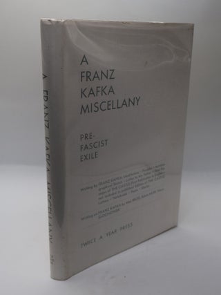 1402471 A FRANZ KAFKA MISCELLANY: PRE-FASCIST EXILE. Franz Kafka, Max Brod, Edwin Muir, Harry...