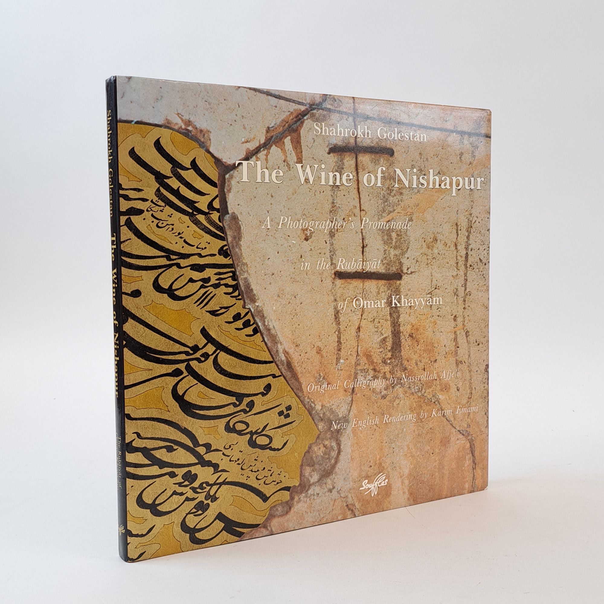 1402900 THE WINE OF NISHAPUR. Omar Khayyām, Shahrokh Golestan, Nashrollah Afje'i, Karim Emami.