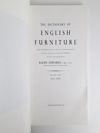 THE DICTIONARY OF ENGLISH FURNITURE FROM THE MIDDLE AGES TO THE LATE GEORGIAN PERIOD [Three Volumes, Complete]