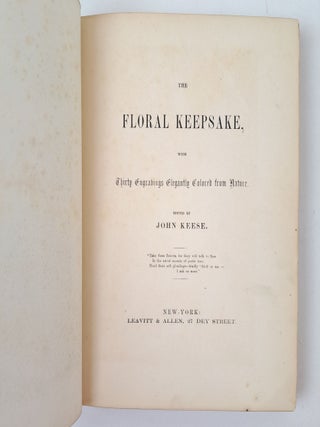 THE FLORAL KEEPSAKE, WITH THIRTY ENGRAVINGS ELEGANTLY COLORED FROM NATURE
