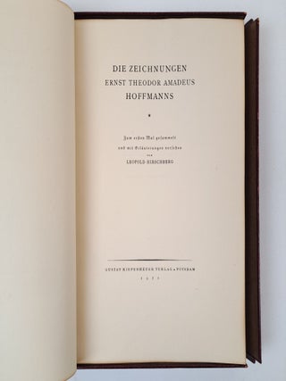 DIE ZEICHNUNGEN ERNST THEODOR AMADEUS HOFFMANNS