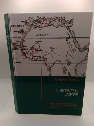 IN-BETWEEN EMPIRE: IMPERIAL EXCEPTIONALISM, POLAND AND COLONIAL TRAVEL WRITING